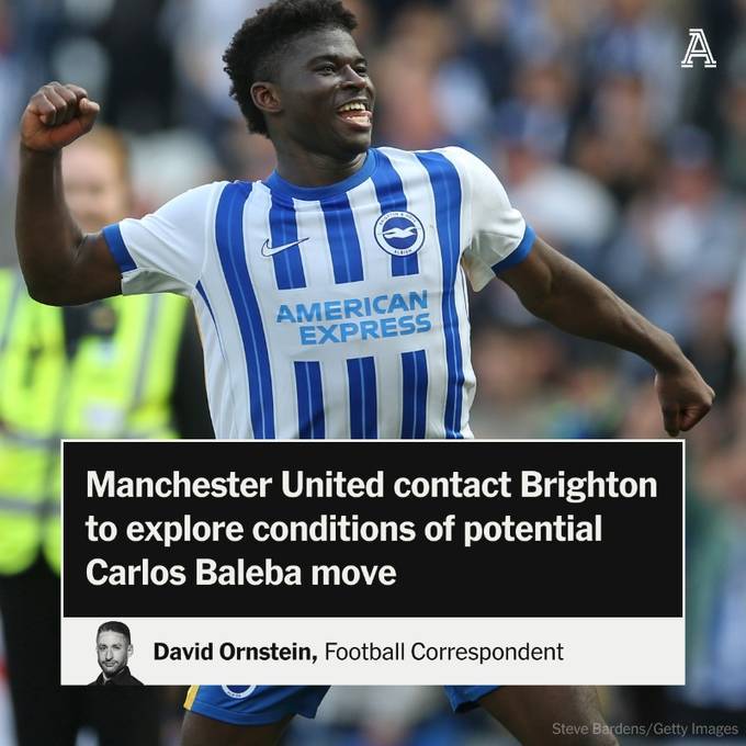 好腰难买TA：曼联已询问21岁巴莱巴情况，但布莱顿不想卖